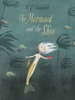 cover image of The Mermaid and the Shoe